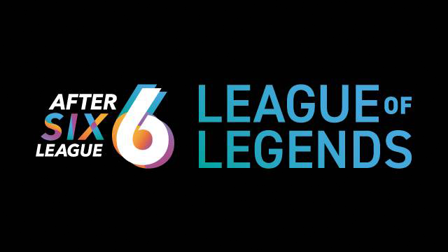 AFTER 6 LEAGUE リーグ・オブ・レジェンド部門 シナジーパート募集のお知らせ